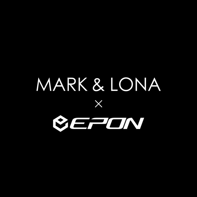 MARK & LONA × EPON Create the unexpected - Mark&Lona